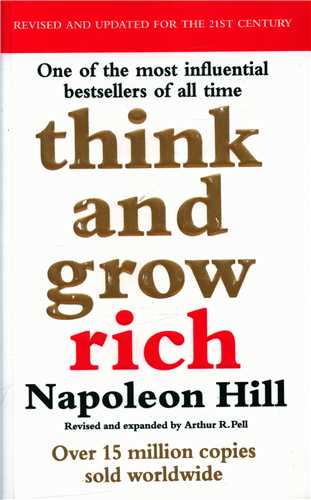 Think and grow Rich  بیندیشید و ثروتمند شوید