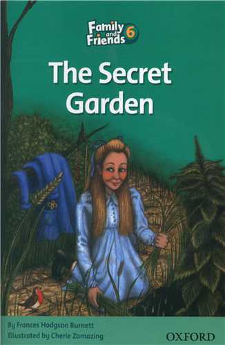 The Secret Garden مناسب Family and Friends 6