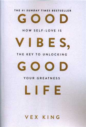 Good Vibes Good Life احساس خوب زندگی خوب