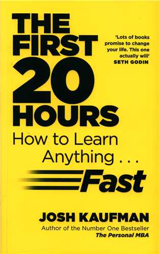The First 20 Hours  چگونه در بیست ساعت هر چیزی را یاد بگیریم