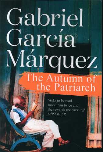 The Autumn of the Patriarch پاییز پدر سالار