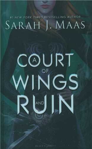 A Court of Wings and Ruin   دادگاهی از بال ها و خرابه ها