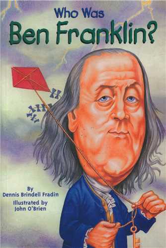 Who Was Ben Franklin بن فرانکلین که بود