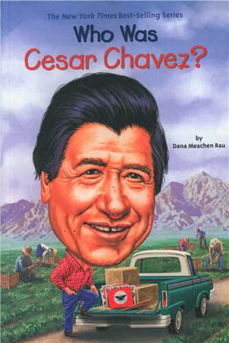 Who was Cesar Chavez  سزار چاوز که بود