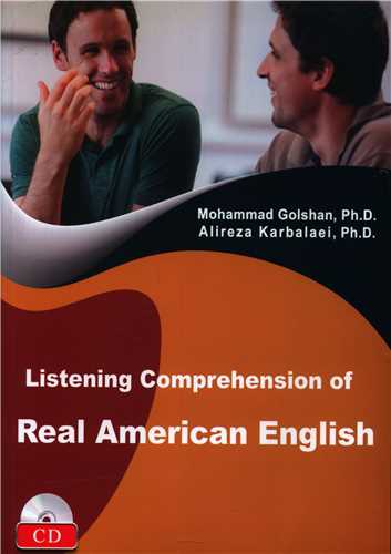 Listening Comprehension of Real American English