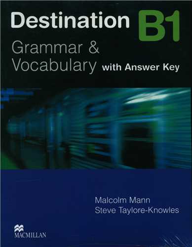 Destination Grammar and Vocabualry (B1)(ویراست فارسی )کتاب آموزش و پاسخ نامه (جنگل )