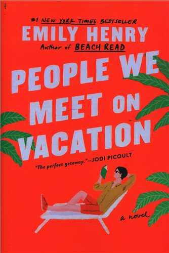 people We Meet on Vacation افرادی که در تعطیلات ملاقات می کنیم 