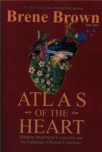 Atlas of The Heart اطلس دل