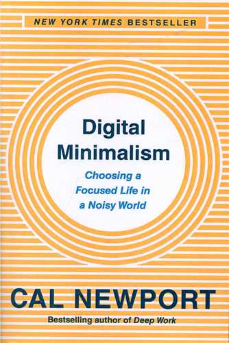 Digital Minimalism مینیمالیسم دیجیتال