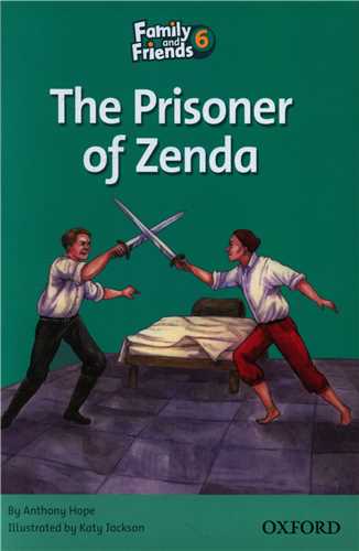 The Prisoner of Zenda مناسب Family and Friends 6 (جنگل)