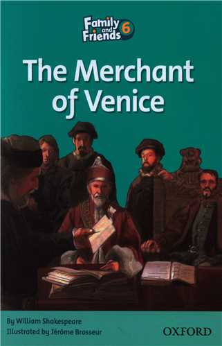The Merchant of Venice مناسب Family and Friends 6 (جنگل)