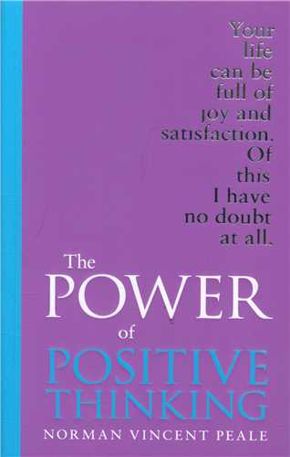 The Power of Positive Thinking  قدرت تفکر مثبت