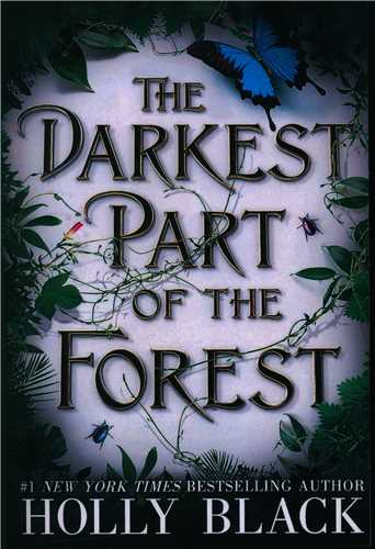The Darkest Part of the Forest تاریکترین بخش جنگل 