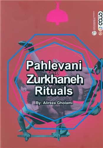 Pahlevani and zurkhaneh rituals