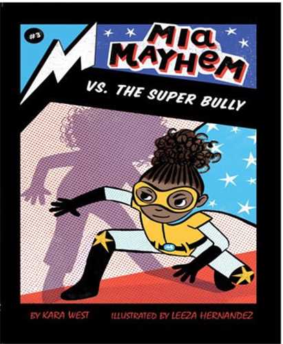 Mia Mayhem vs. the Super Bully ماجراهای میا