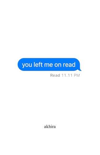 You left me on read پیام مرا خواندی و جواب ندادی 