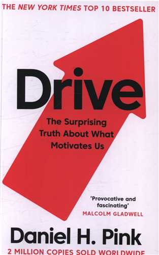 Drive (The Surprising Truth About What Motivates Us) انگیزه