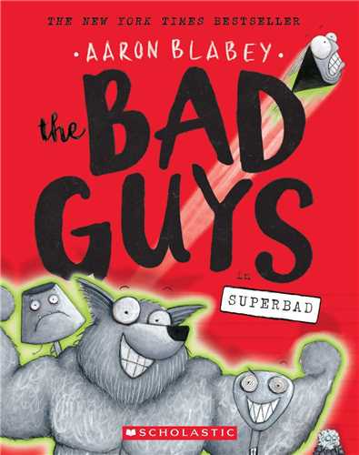 The Bad Guys in Superbad بدسابقهها خیلی بدها
