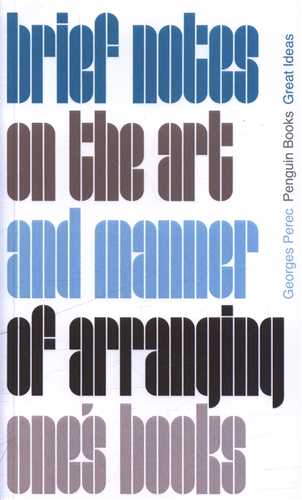 Brief Notes on the Art and Manner of Arranging One s Books نكاتی مختصر درباره هنر (پالتویی)