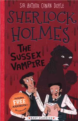 Sherlock Holmes: The Sussex Vampire (همراه با فايل صوتي)(شبکه تجهيز دانش)