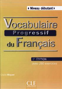Vocabulaire Progressif du Francais debutant + CD