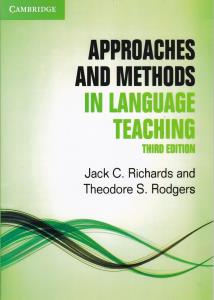 Approaches And Methods In Language Teaching