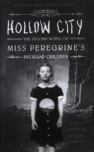 Hollow City Hollow City - Miss Peregrines Peculiar children 2