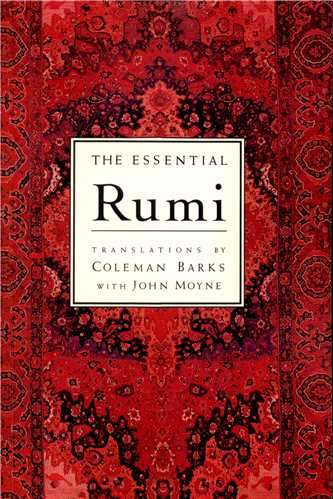 The Essential Rumi (افکار و انديشه‌هاي مولوي)(انگليسي)(بهجت)