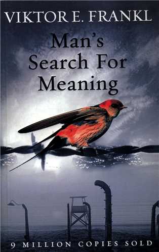 Mans Search For Meaning انسان در جسنجوی معنا