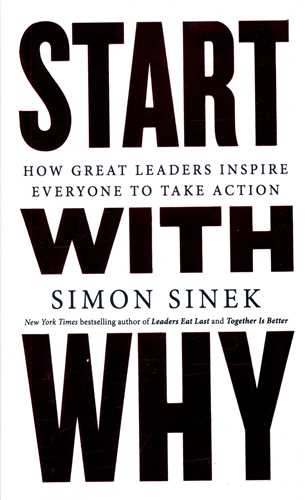 START WITH WHY  با چرا شروع کنید