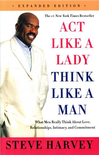 ACT Like A Lady Think Like A Man مثل یک مرد فکر کن، مثل یک زن رفتار کن