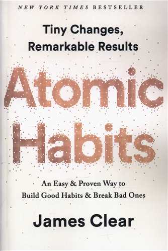 Atomic Habits عادت های اتمی