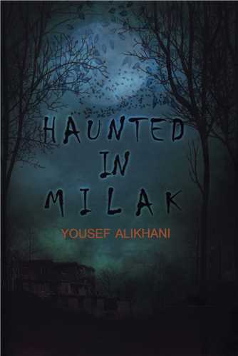 جن زده در میلک Haunted in Milak 