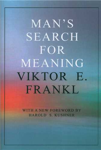 Mans Search for meaning 